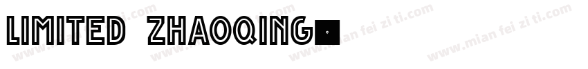 LIMITED ZHAOQING字体转换